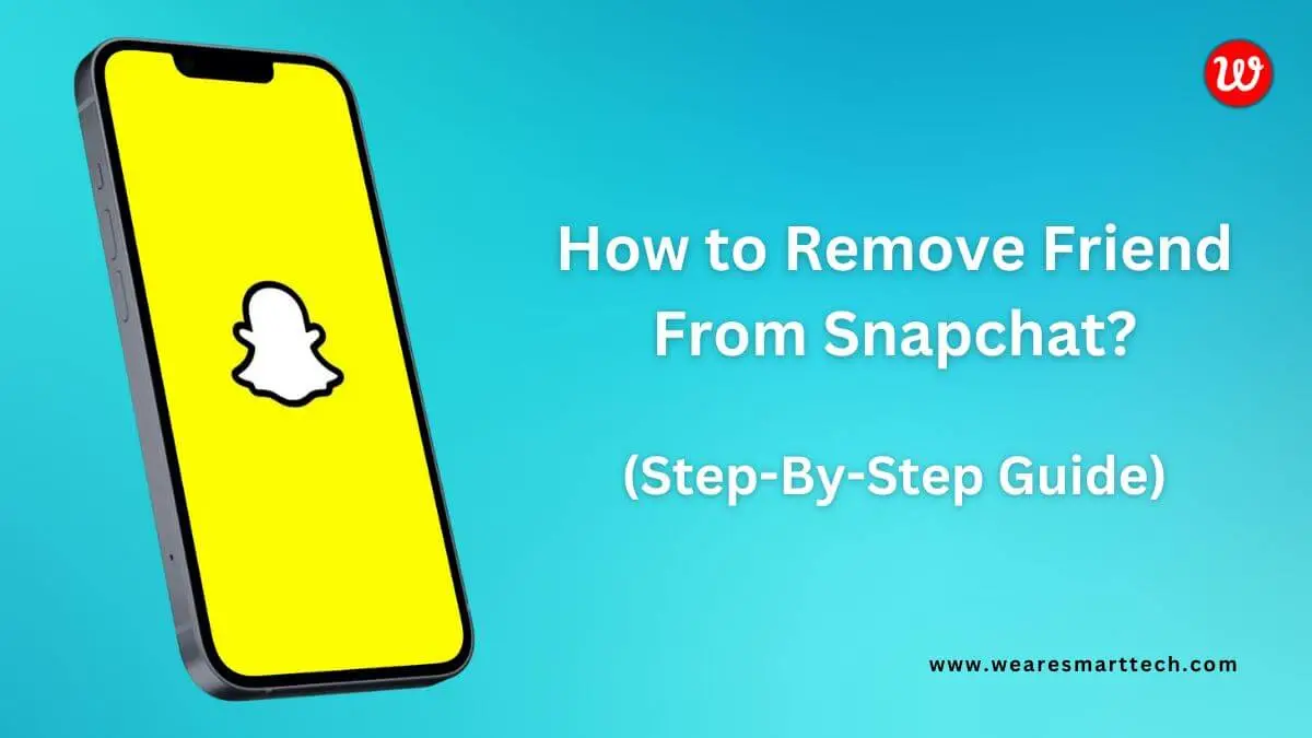 How to Remove Friend From Snapchat