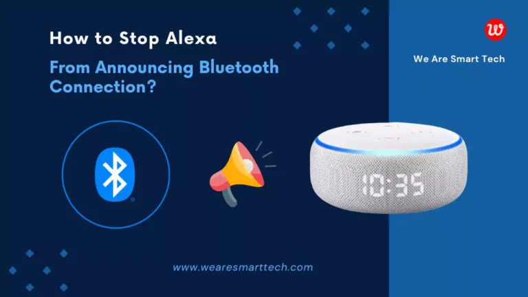 How to Stop Alexa from Announcing Bluetooth Connection